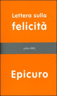 Lettera_Sulla_Felicita`_-Epicuro